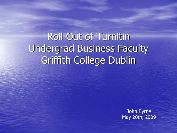 roll out of turnitin undergrad business faculty griffith college dublin