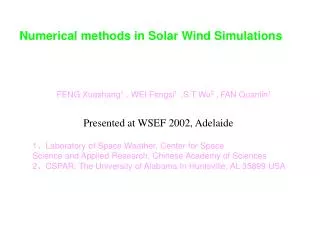 Numerical methods in Solar Wind Simulations