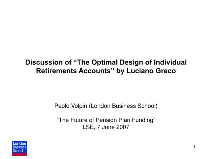 discussion of the optimal design of individual retirements accounts by luciano greco