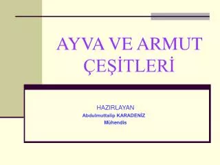 ayva ve armut e tler