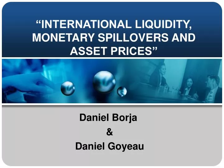 international liquidity monetary spillovers and asset prices