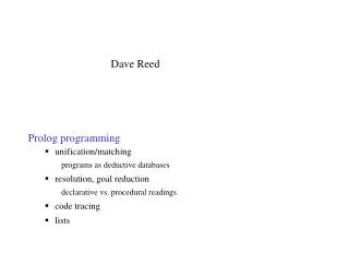 Prolog programming unification/matching programs as deductive databases resolution, goal reduction