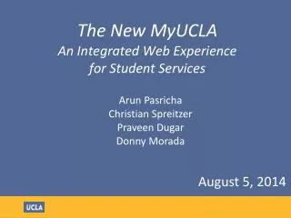 The New MyUCLA An Integrated Web Experience for Student Services