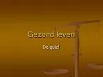 Gezond leven - slide 1