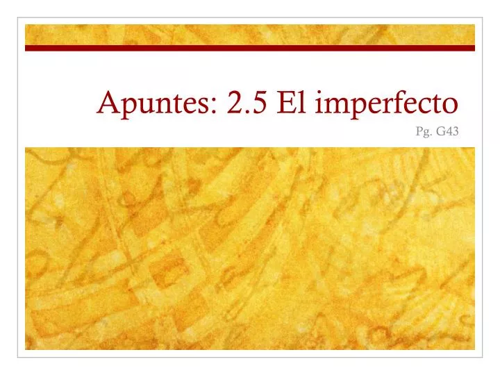 apuntes 2 5 el imperfecto