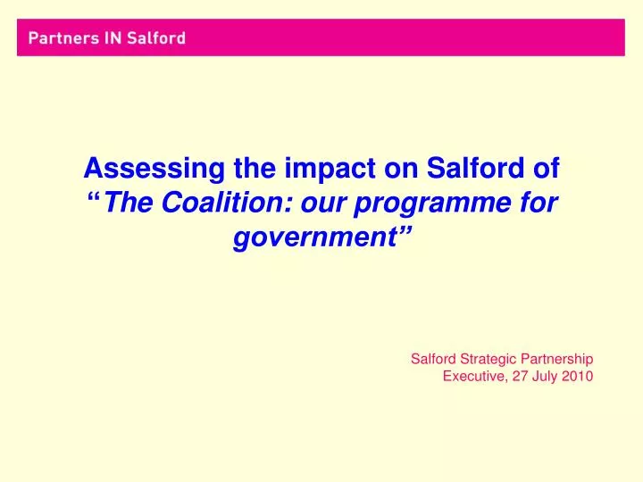 assessing the impact on salford of the coalition our programme for government