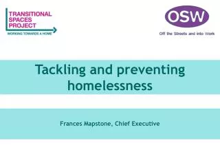 Tackling and preventing homelessness