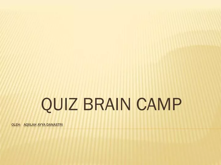 quiz brain camp