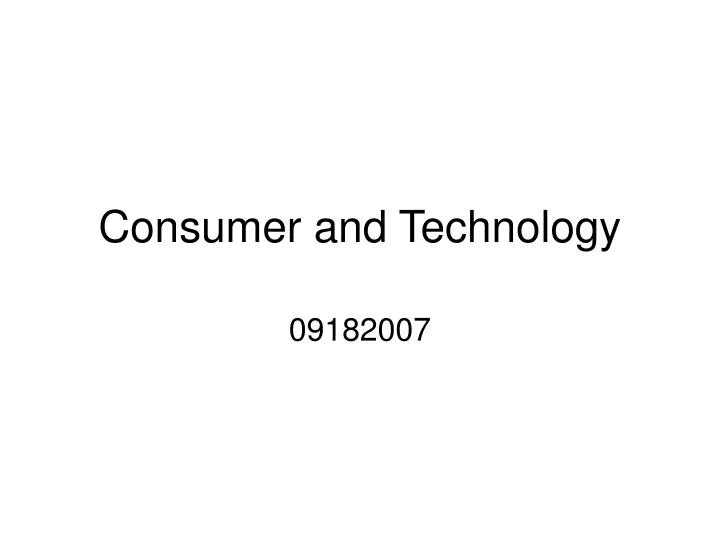 consumer and technology