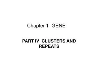 Chapter 1 GENE