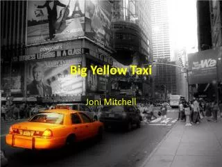 Big Yellow Taxi