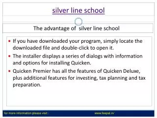 Benefit of using silver line school