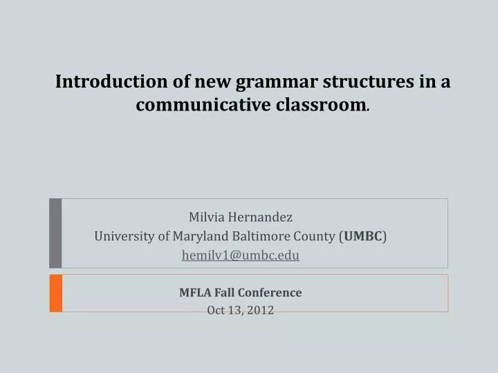 introduction of new grammar structures in a communicative classroom