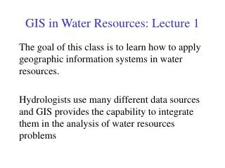 GIS in Water Resources: Lecture 1