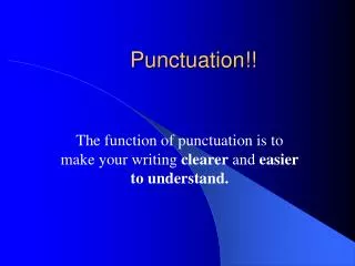 Punctuation!!