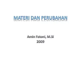 materi dan perubahan