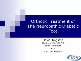Orthotic Treatment of The Neuropathic Diabetic Foot