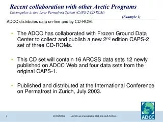 ADCC distributes data on-line and by CD-ROM.