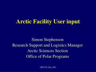 Arctic Facility User input