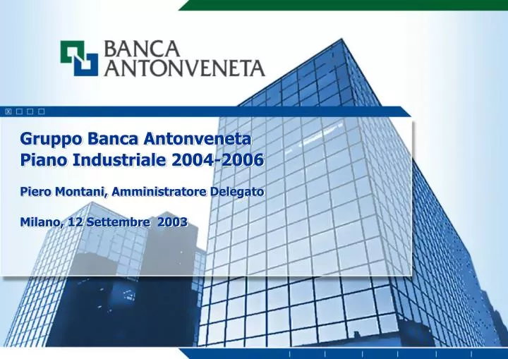 gruppo banca antonveneta piano industriale 2004 2006