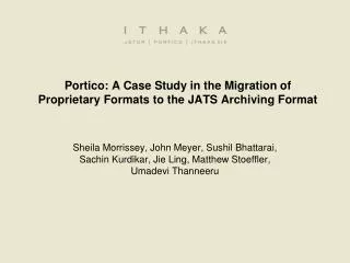 Portico: A Case Study in the Migration of Proprietary Formats to the JATS Archiving Format