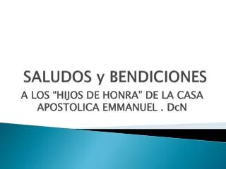 saludos y bendiciones