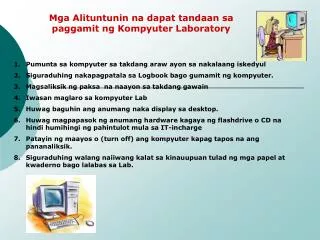 Mga Alituntunin na dapat tandaan sa paggamit ng Kompyuter Laboratory