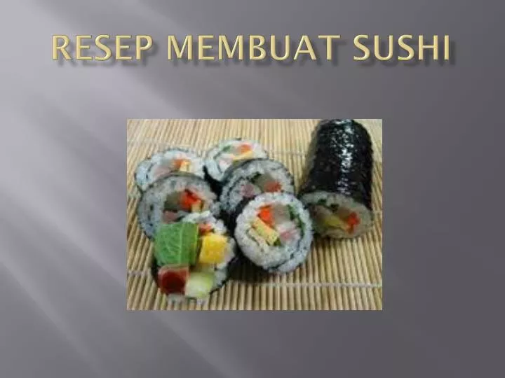 resep membuat sushi