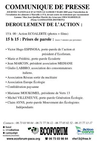 ecoforum-paca ? 06 73 03 98 84 vhe13@free.fr