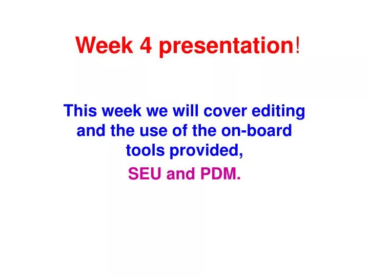 week 4 presentation