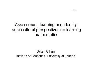 Assessment, learning and identity: sociocultural perspectives on learning mathematics
