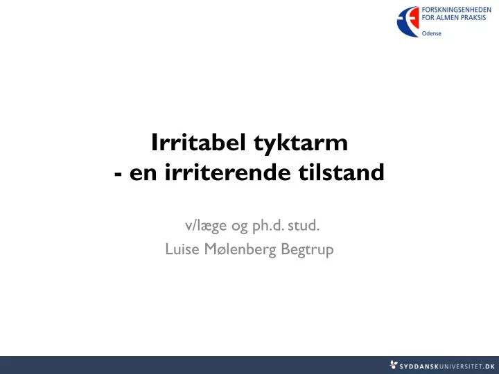 irritabel tyktarm en irriterende tilstand