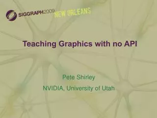 Teaching Graphics with no API