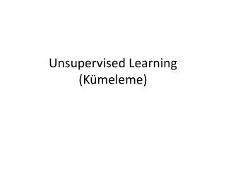 unsupervised learning k meleme