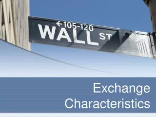 Exchange Characteristics