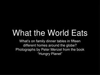 What the World Eats