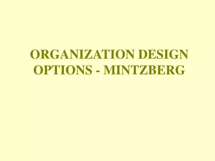 organization design options mintzberg