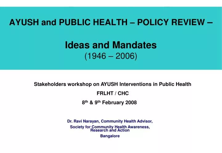 ayush and public health policy review ideas and mandates 1946 2006