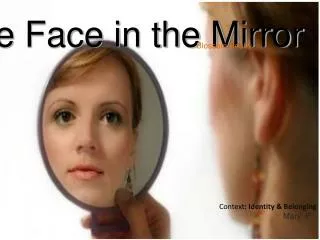 The Face in the Mirror