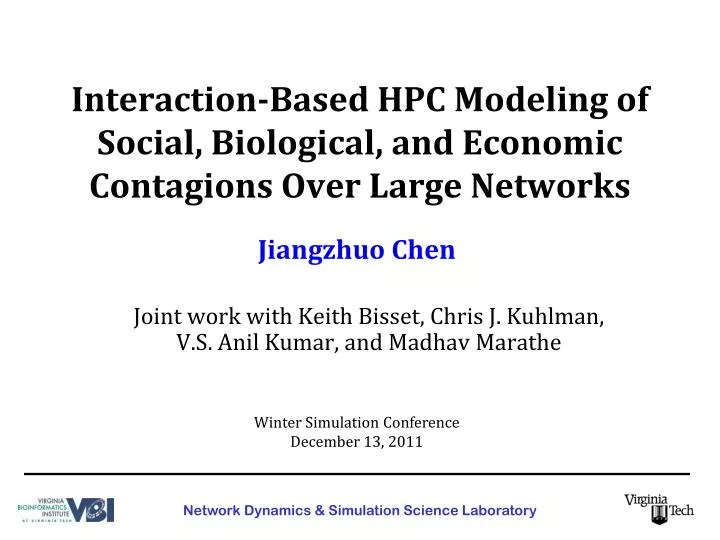 interaction based hpc modeling of social biological and economic contagions over large networks