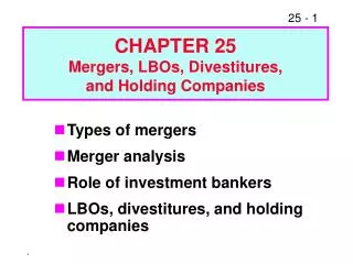 Types of mergers Merger analysis Role of investment bankers