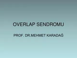 overlap sendromu