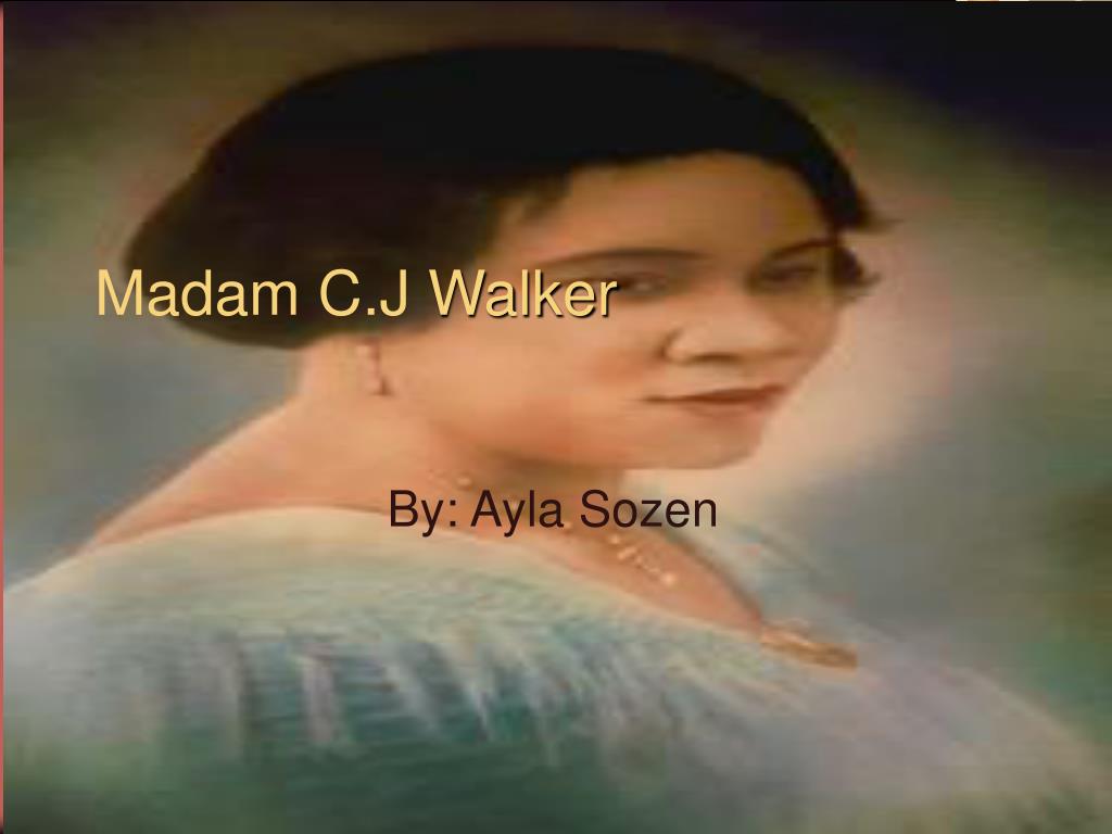 PPT - Madam C.J Walker PowerPoint Presentation, free download - ID:3821891