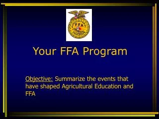 objective summarize the events that have shaped agricultural education and ffa