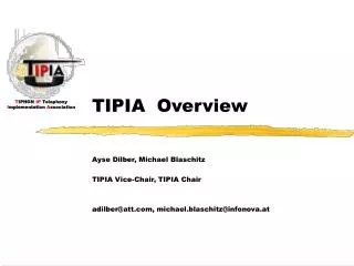 TIPIA Overview