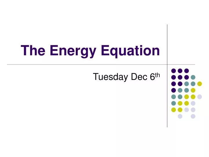 the energy equation