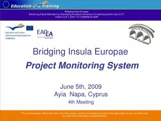 Bridging Insula Europae Project Monitoring System