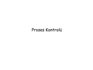 proses kontrol