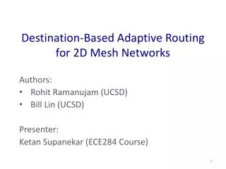 Destination-Based Adaptive Routing for 2D Mesh Networks