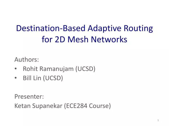 destination based adaptive routing for 2d mesh networks